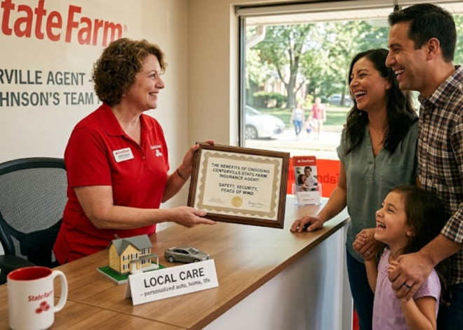 The Benefits Of Choosing A Centerville State Farm Insurance Agent
