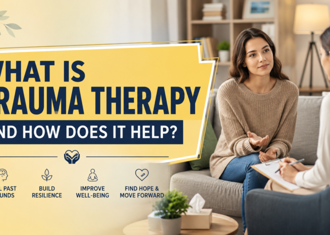 What Is Trauma Therapy and How Does It Help?